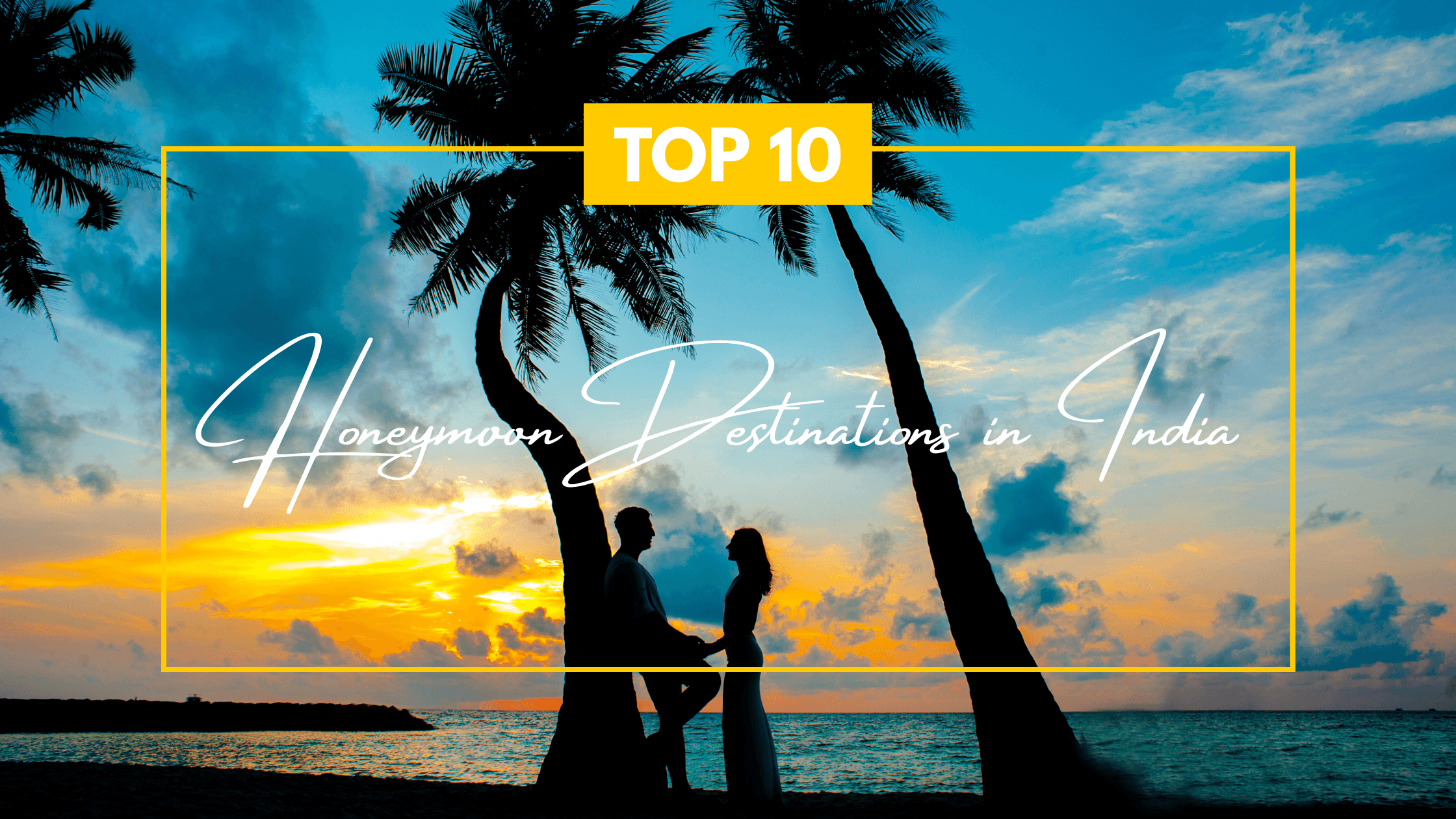 couple-at-the-beach-honeymoon-destinations-in-india-blog-banner-template-thumbnail-img