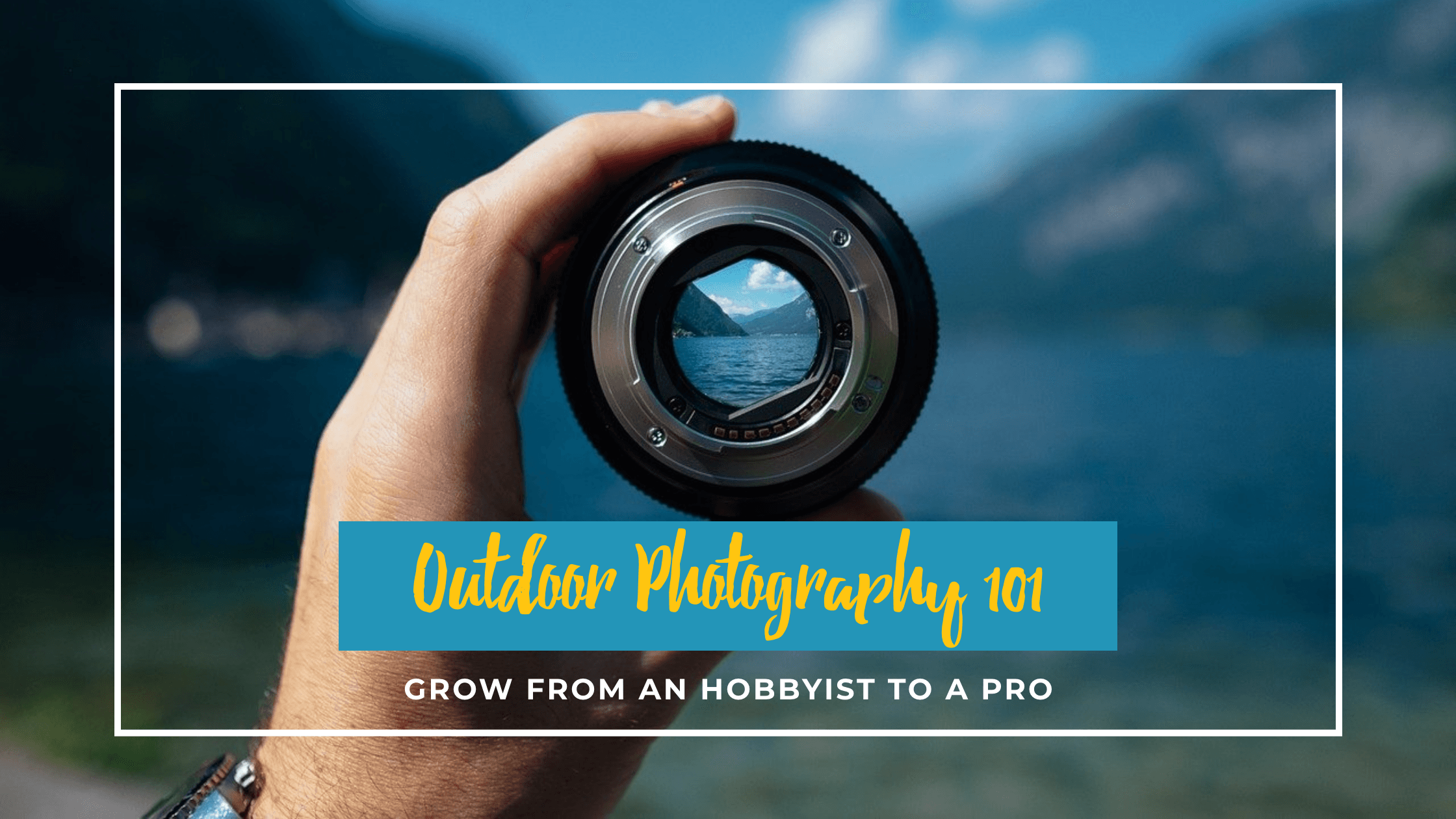 man-holding-camera-lens-outdoor-photography-blog-banner-template-thumbnail-img